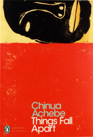 Things Fall Apart | Chinua Achebe