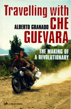 Travelling With Che Guevara, 2003 Granado, Alberto