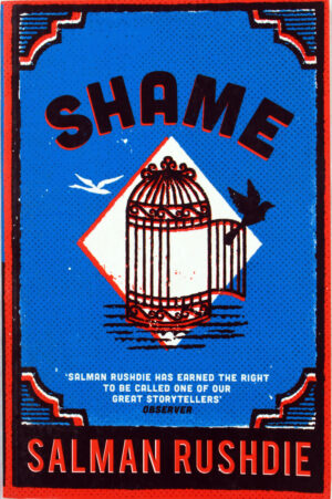 Shame, 1995 Rushdie, Salman