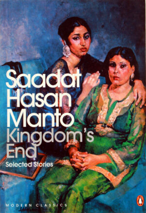Kingdom's End, 2007 Manto, Saadat Hasan