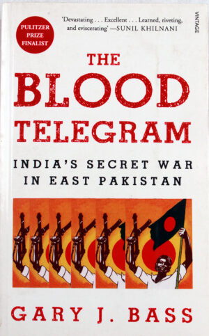 The Blood Telegram, 2013 Bass, Gary J