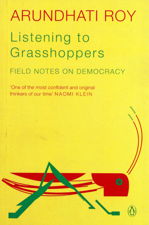 Listening to Grasshoppers: Field Notes on Democracy