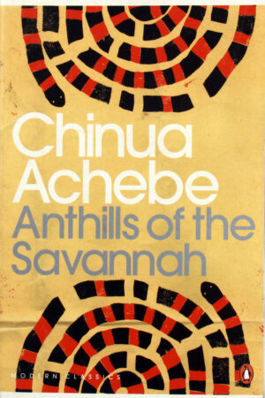 Anthills Of The Savannah, 2001 Achebe, Chinua