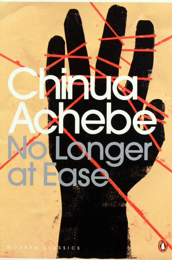No Longer At Ease, 2010 Achebe, Chinua